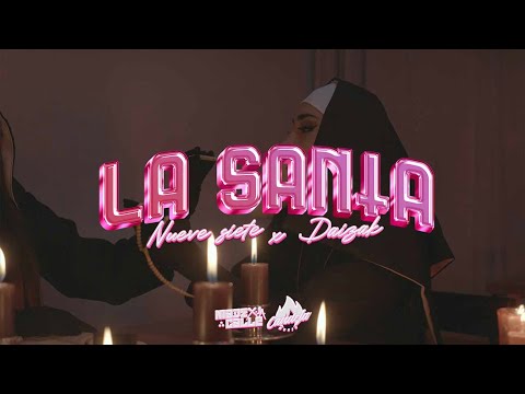 Nueve Siete Ft Daizak - LA SANTA (Video Oficial) Prod: Nando Produce