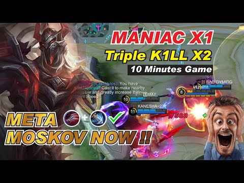 MOSKOV META DMG NOW !! 😍 MANIAC Epic Skin Gameplay | Best Build and Emblem Set 2023 MLBB