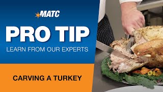 MATC PRO TIP: How to Carve a Turkey