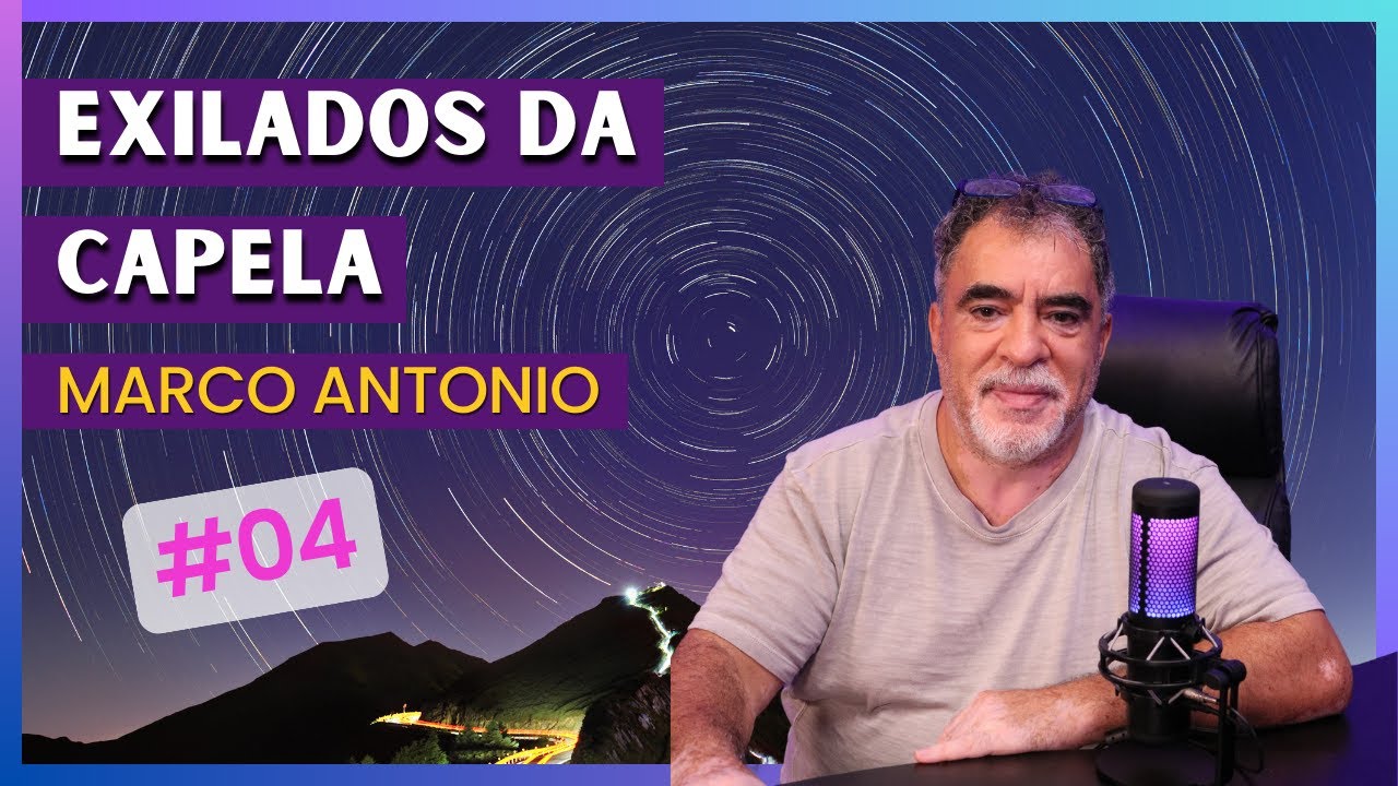 EXILADOS da CAPELA - A ORIGEM DA HUMANIDADE - MARCO ANTONIO - Desmistifica #004
