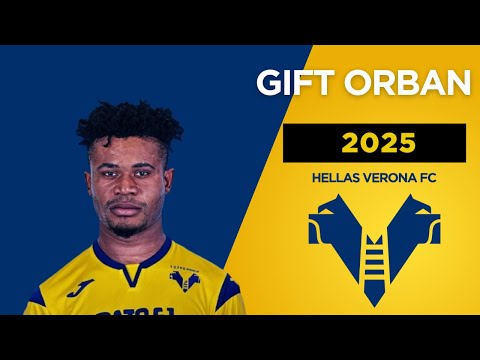 Gift Orban ● Welcome to Hellas Verona !? 2025 Skills | Goals & Assists | HD