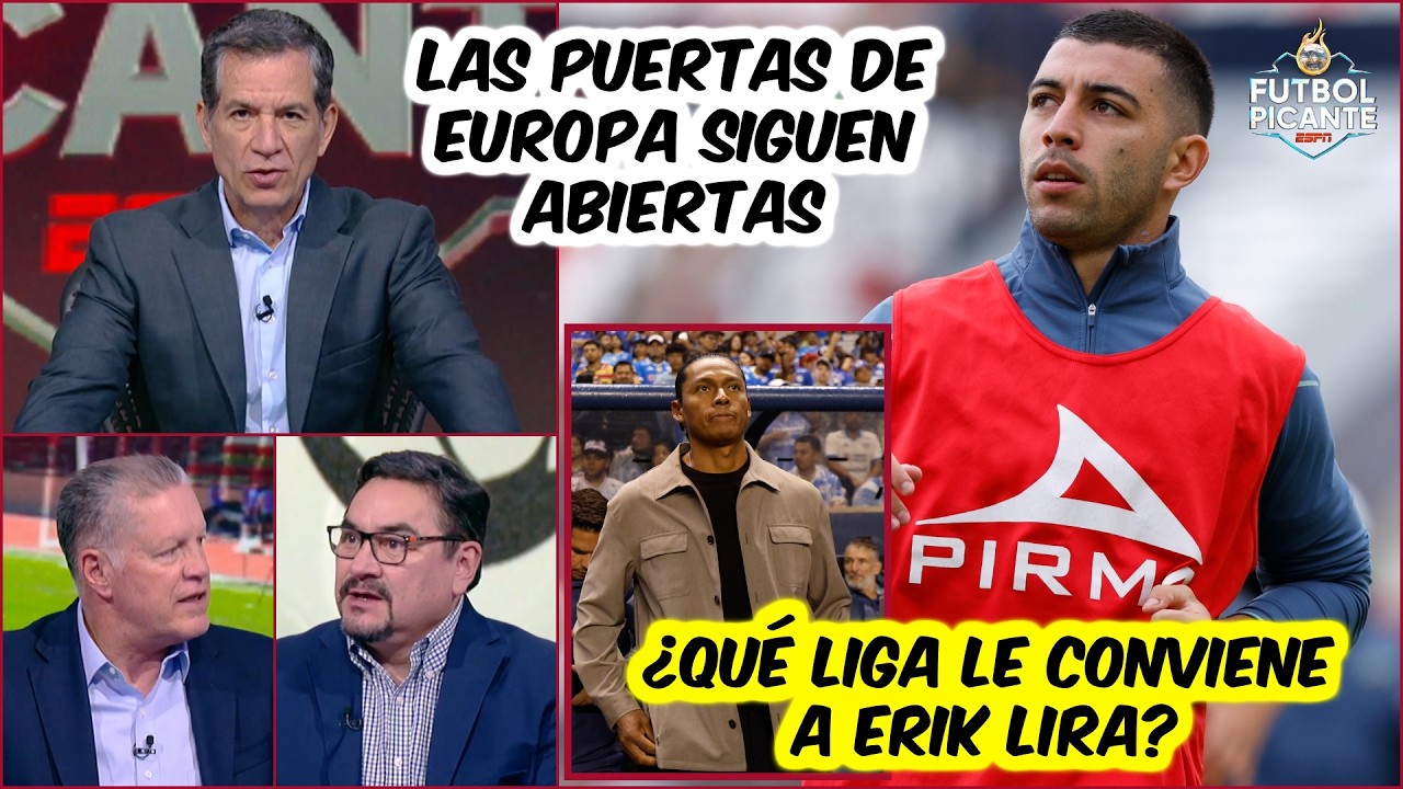 OJO con ERIK LIRA. EUROPA TODAVÍA ES UNA OPCIÓN pese al MAL MANEJO del MÓNACO | Futbol Picante
