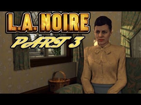 LA Noire Remastered Gameplay Walkthrough Part 3 - THE DRIVER'S SEAT (Lets Play Commentary)