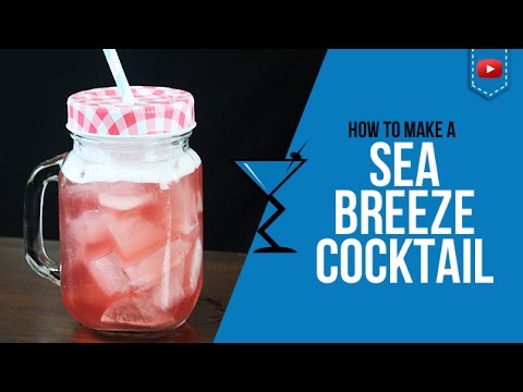 Sea Breeze Cocktail - How to make a Sea Breeze Cocktail Recipe by Drink Lab (Popular)