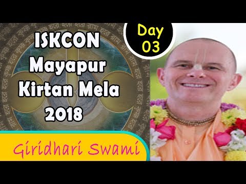ISKCON Mayapur Kirtan Mela 2018 | Day 3 Kirtan | Giridhari Swami