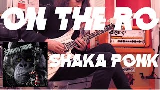 On the Ro - Shaka Ponk [Cover]