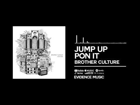 Brother Culture - Jump Up Pon It [Official Audio]