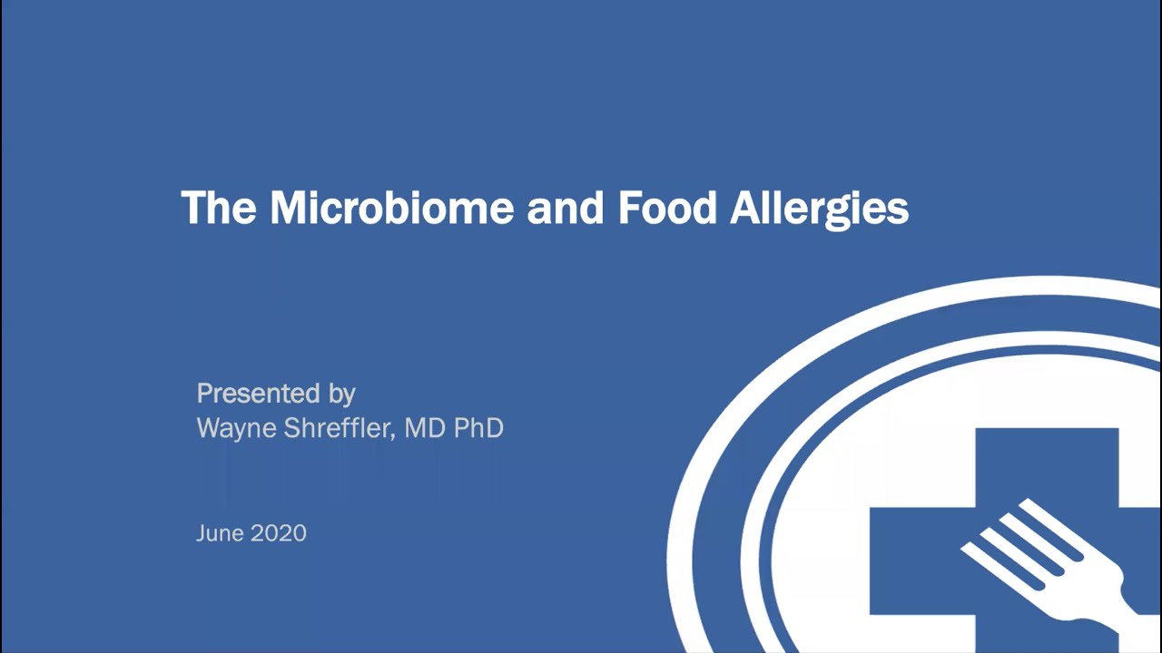The Microbiome and Food Allergies Webinar