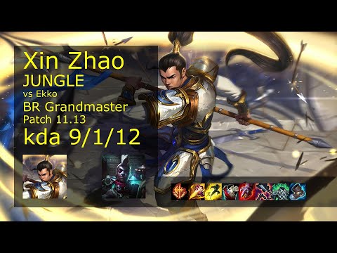 Xin Zhao Jungle vs Ekko - BR Grandmaster 9/1/12 Patch 11.13 Gameplay