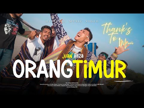 Juan Reza - Orang Timur (Official Music Video)
