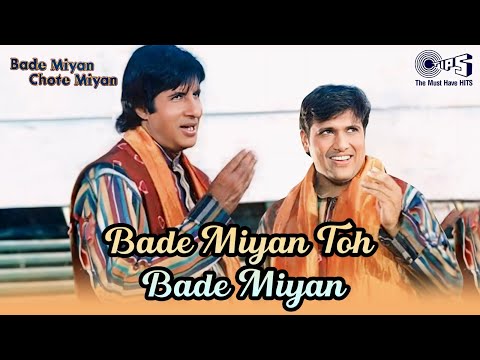 Bade Miyan Chote Miyan Title Track Song | Amitabh Bachchan | Govinda | Udit Narayan | Sudesh Bhosle — Bade Miyan Chote Miyan