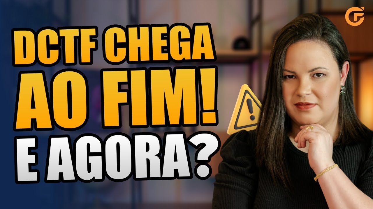O FIM DA DCTF EM 2025 | NOVIDADES IMPORTANTES PARA O SETOR FISCAL