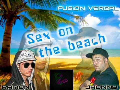 Fusión Verbal - Sex On The Beach [Twitter:@Fusion_Verbal/@RamonfvOfficial]