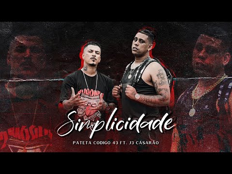 Pateta código 43 SIMPLICIDADE Feat. J3