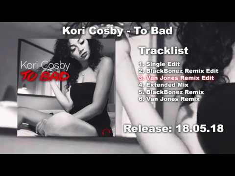 Kori Cosby - To Bad (Van Jones Remix Edit)