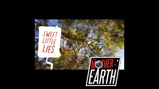 Mother Earth - "Sweet Little Lies " - (Official Video)