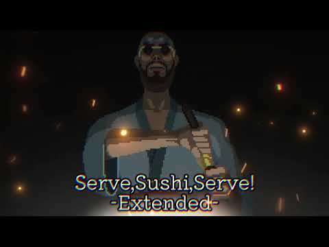 Dave the Diver [OST[ - "Serve,Sushi,Serve" [Extended]