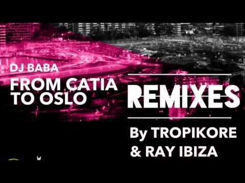 DJ Baba From Catia To Oslo (Tuki Bass REMIX) - Tropikore