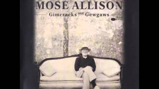 Mose Allison - Old Man Blues