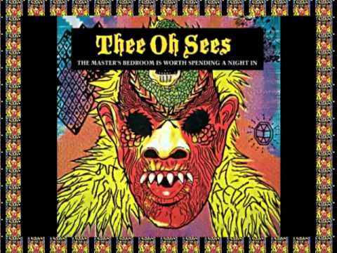 GHOST IN THE TREES - THEE OH SEES #Pangaea's People