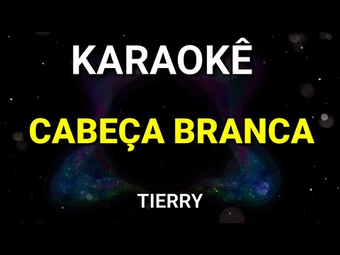 KARAOKÊ - CABEÇA BRANCA - TIERRY - DONO DA LANCHA