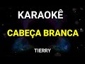 KARAOKÊ CABEÇA BRANCA TIERRY DONO DA LANCHA