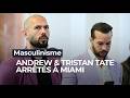 Masculinism Andrew Tristan Tate Arrested In Miami RTBF Info