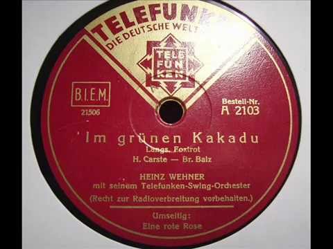 Heinz Wehner - Im grünen Kakadu (1936)