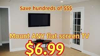 DIY Wall Mount ANY Flat Screen TV for only $6.99!  How To Video