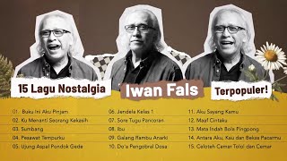 Download lagu Iwan Fals - Album 15 Lagu Nostalgia Iwan Fals Terpopuler | Audio HQ mp3