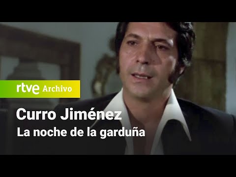 Curro Jiménez: Capítulo 36 - La noche de la garduña | RTVE Archivo