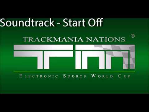 Trackmania ESWC Soundtrack - Start Off