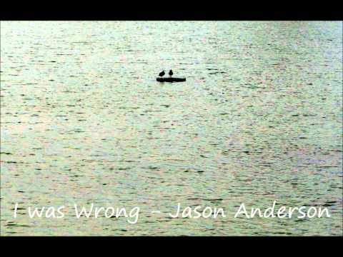 Jason Anderson - I was Wrong