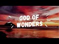 God of Wonders - Third Day // Lyric Video