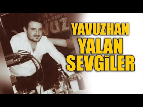 Yavuzhan - Yalan Sevgiler