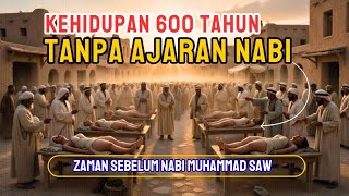 Download lagu Kondisi Peradaban Dunia 600 Tahun Tanpa Nabi: Masa Fatrah antara Isa dan Muhammad mp3