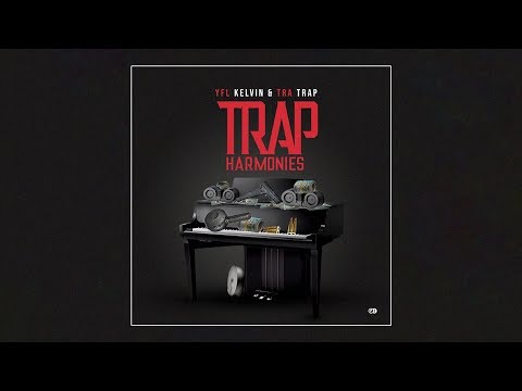 YFL Kelvin & Tra Trap feat. Big 40 & Bae Bae Savo - Loyal