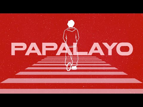 Zack Tabudlo - PAPALAYO (Lyric Video)