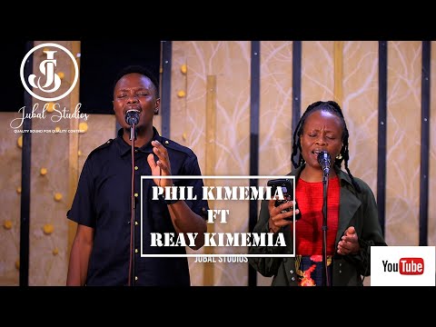 KIKUYU MASHUP BY PHIL KIMEMIA & REAY KIMEMIA @Jubalstudios944 0798392626