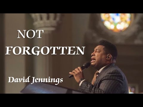 Not Forgotten - David Jennings (Live)