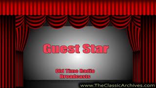 Guest Star 491002   132 First Song Great Day, Old Time Radio