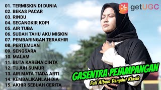 Download lagu FULL ALBUM DANGDUT KLASIK GASENTRA PEJAMPANGAN | HAMDAN ATT 'TERMISKIN DI DUNIA' COVER REVINA ALVIRA mp3