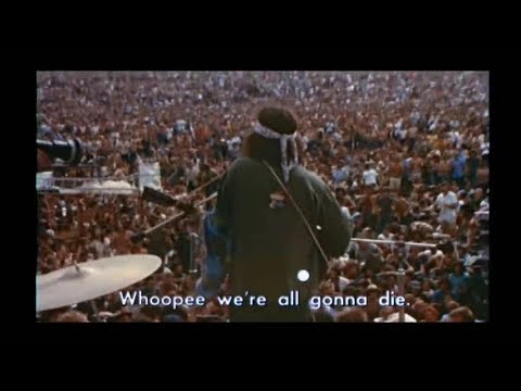 COUNTRY JOE MCDONALD & THE FISH - 1, 2, 3, WHAT ARE WE FIGHTING FOR ( WITH LYRICS )( WOODSTOCK '69 )