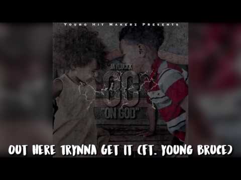 Out Here Trynna Get It ( Ft. YoungBruce ) Prod. By JayGPBangz