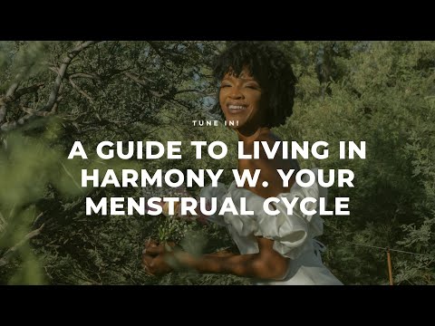 🎙️ A Guide to Living in Harmony w. Your Menstrual Cycle