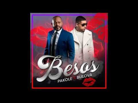 Pakole Ft. Bulova – Besos