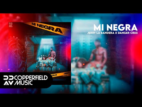 Jerry la bandera - MI NEGRA (Audio oficial)