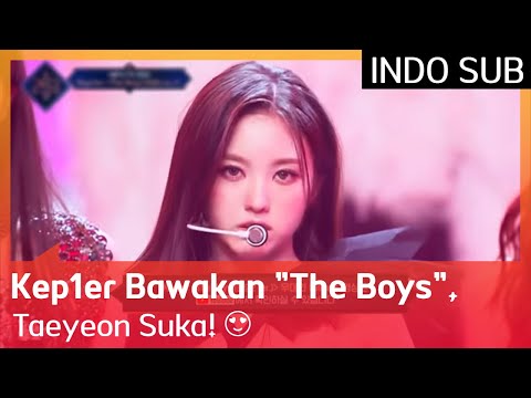 Kep1er Bawakan "The Boys", Taeyeon Suka! 😍 EP08 #Queendom2 🇮🇩INDOSUB🇮🇩