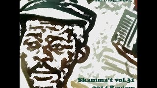 Skanima't vol.31 2014 Review (Part 3)