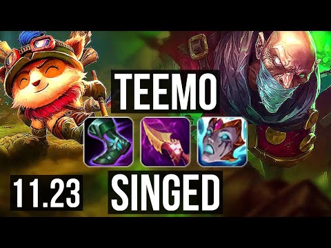 TEEMO vs SINGED (TOP) (DEFEAT) | 5/0/2, 1.2M mastery | BR Master | 11.23